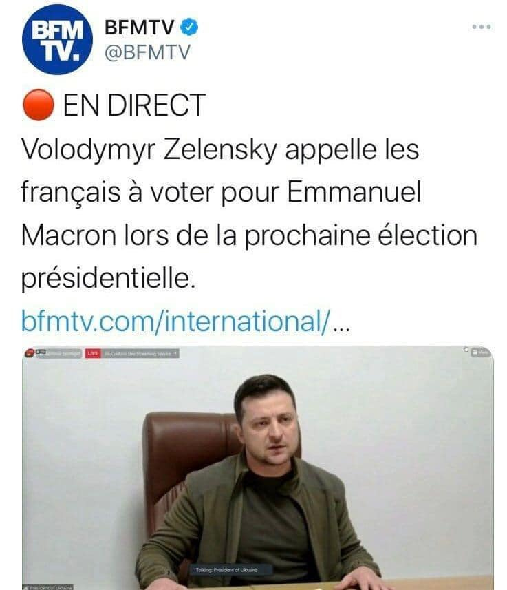 Peut être une capture d’écran de Twitter de 1 personne et texte qui dit ’BFM TV. BFMTV @BFMTV EN DIRECT Volodymyr Zelensky appelle les français à voter pour Emmanuel Macron ors de la prochaine élection présidentielle. bfmtv.com/international/...’