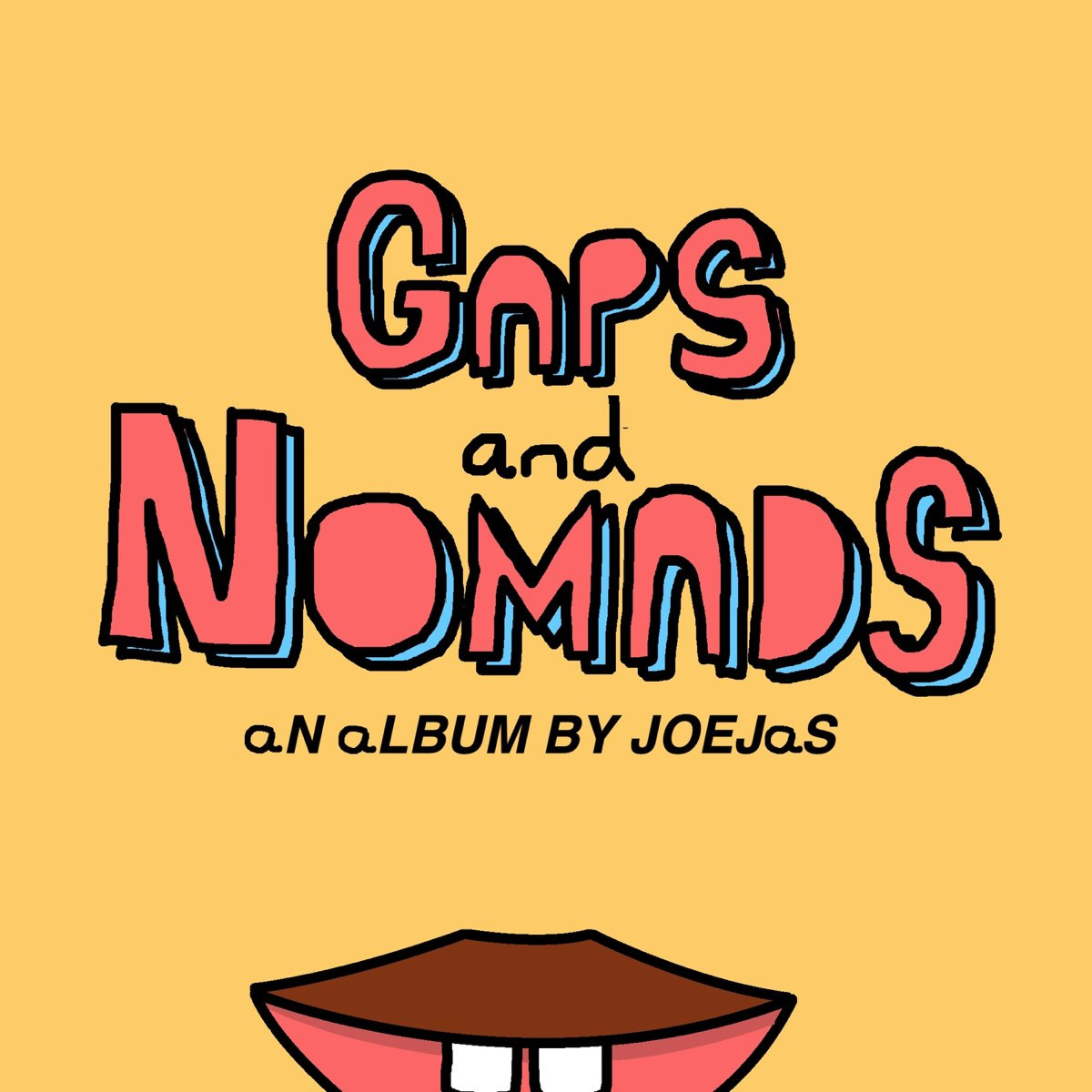 Gaps & Nomads by JoeJas on Apple Music