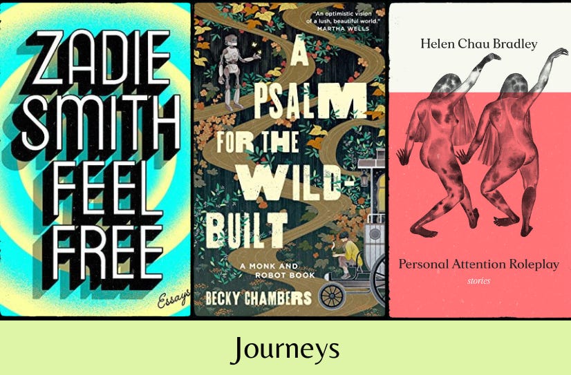 The covers of Feel Free, A Psalm for the Wild-Built and Personal Attention Roleplay appear above the text “Journeys”.