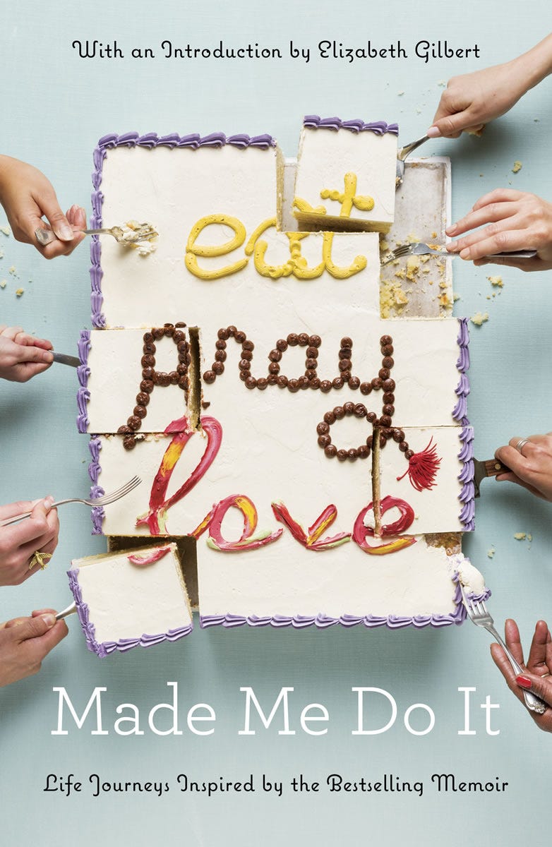 EAT PRAY LOVE MADE ME DO IT - Coming April 5, 2016