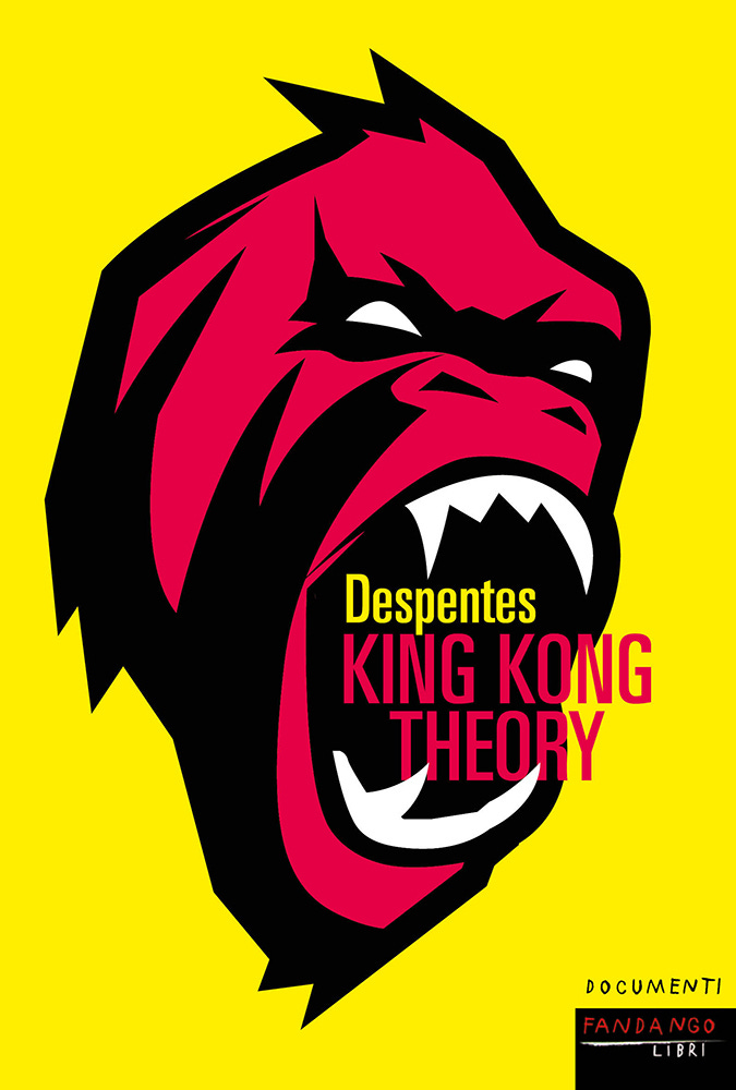 King Kong Theory – Fandango Libri