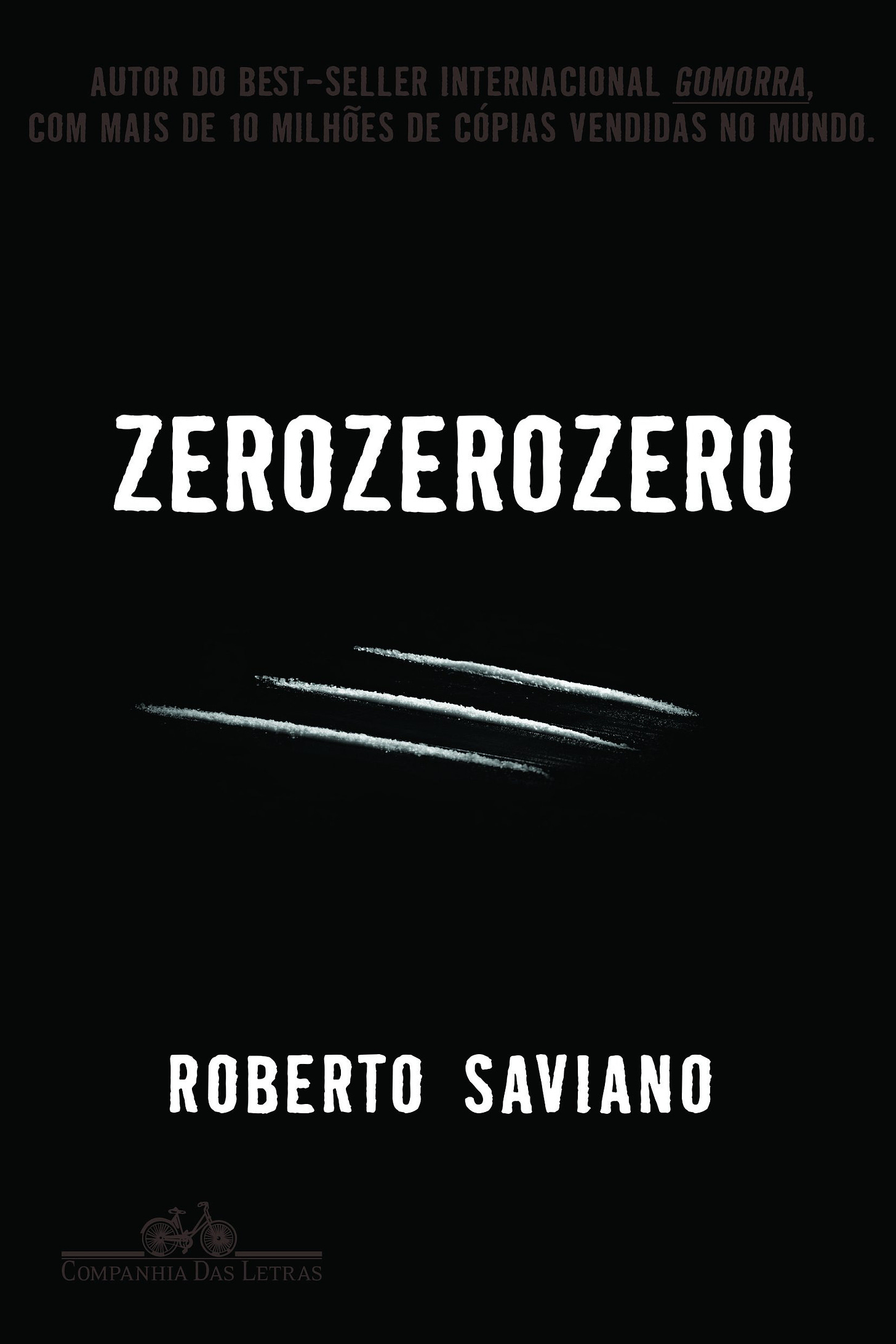 Zero zero zero : Saviano, Roberto, Carotti, Federico, Dias, Maurício  Santana, Melo, Joana Angélica d, Lino, Marcello: Livros — Amazon Brasil