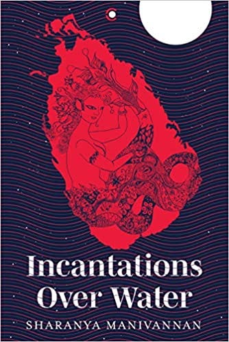 Cover of Incantations Over Water | Courtesy: Amazon