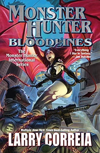 Monster Hunter Bloodlines (Monster Hunters International Book 8) by [Larry Correia]