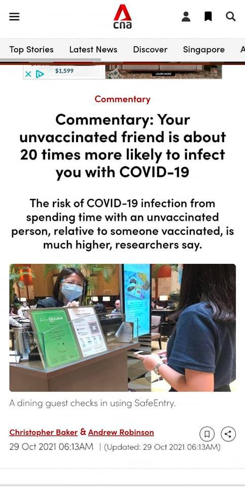 May be an image of one or more people and text that says "cna Top Stories Latest News Discover $1,599 Singapore Commentary Commentary: Your unvaccinated friend is about 20 times more likely to infect you with COVID-19 The risk of COVID-19 infection from spending time with an unvaccinated person, relative to someone vaccinated, is much higher, researchers say. A dining guest checks in using SafeEntry. Christopher Baker Andrew Robinson 29 Oct 2021 06:13AM (Updated: 29 Oct 2021 06:13AM)"
