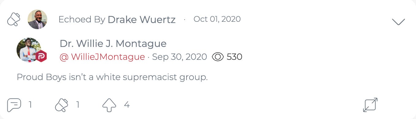 @DrakeWuertzFLA “echoes” a Parler post claiming, without support or any other kind of explanation, that The Proud Boys are not a white supremacist group. (Image: Parler screenshot)