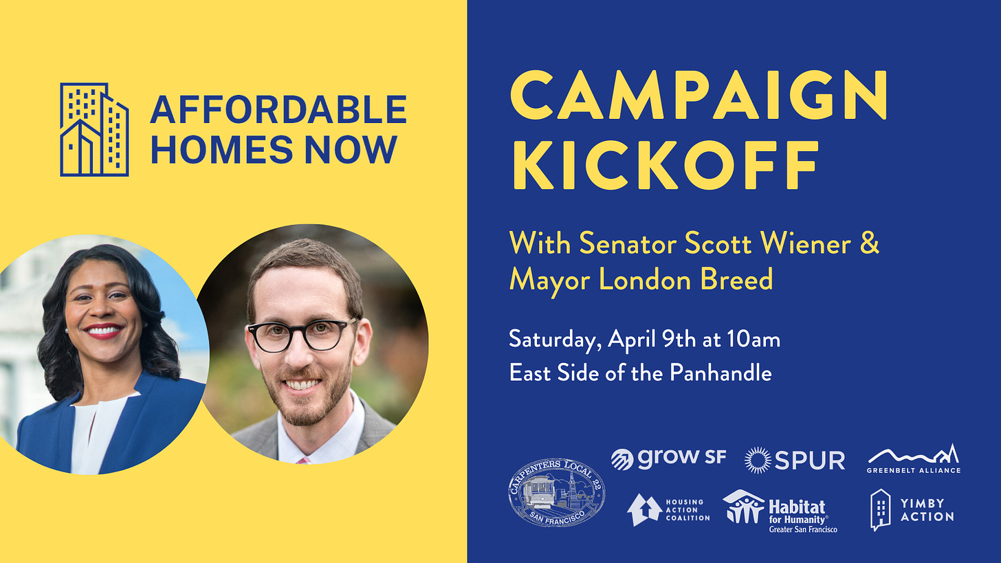 Affordable Homes Now Campaign Kickoff event invitation, with State Senator Scott Wiener and Mayor London Breed.