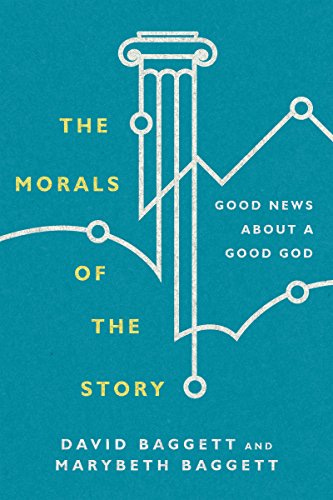 The Morals of the Story: Good News About a Good God - Kindle edition by  Baggett, David, Baggett, Marybeth. Religion & Spirituality Kindle eBooks @  Amazon.com.