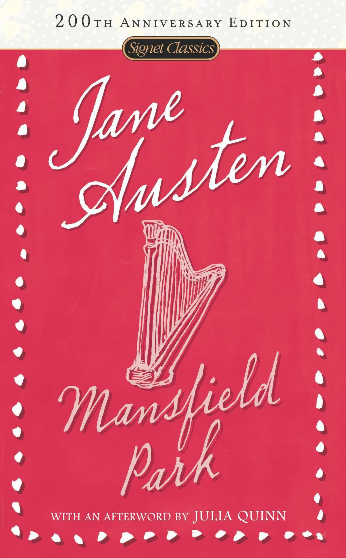 The cover art for Signet Classics 200th anniversary edition of Mansfield Park, by Jane Austen, "with an afterword by Julia Quinn."