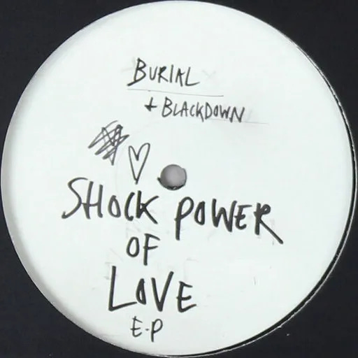 Cover art for Shock Power of Love EP by Burial + Blackdown