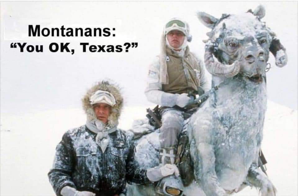 May be an image of 2 people and text that says 'Montanans: "You OK, Texas?"'