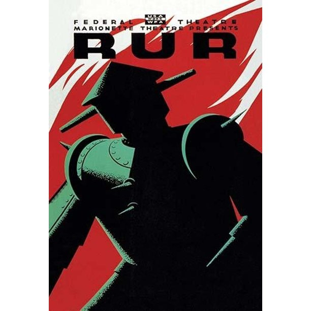 Marionette Theater Presents RUR (Rossum&#39;s Universal Robots) Poster Print by  WPA (24 x 36) - Walmart.com - Walmart.com