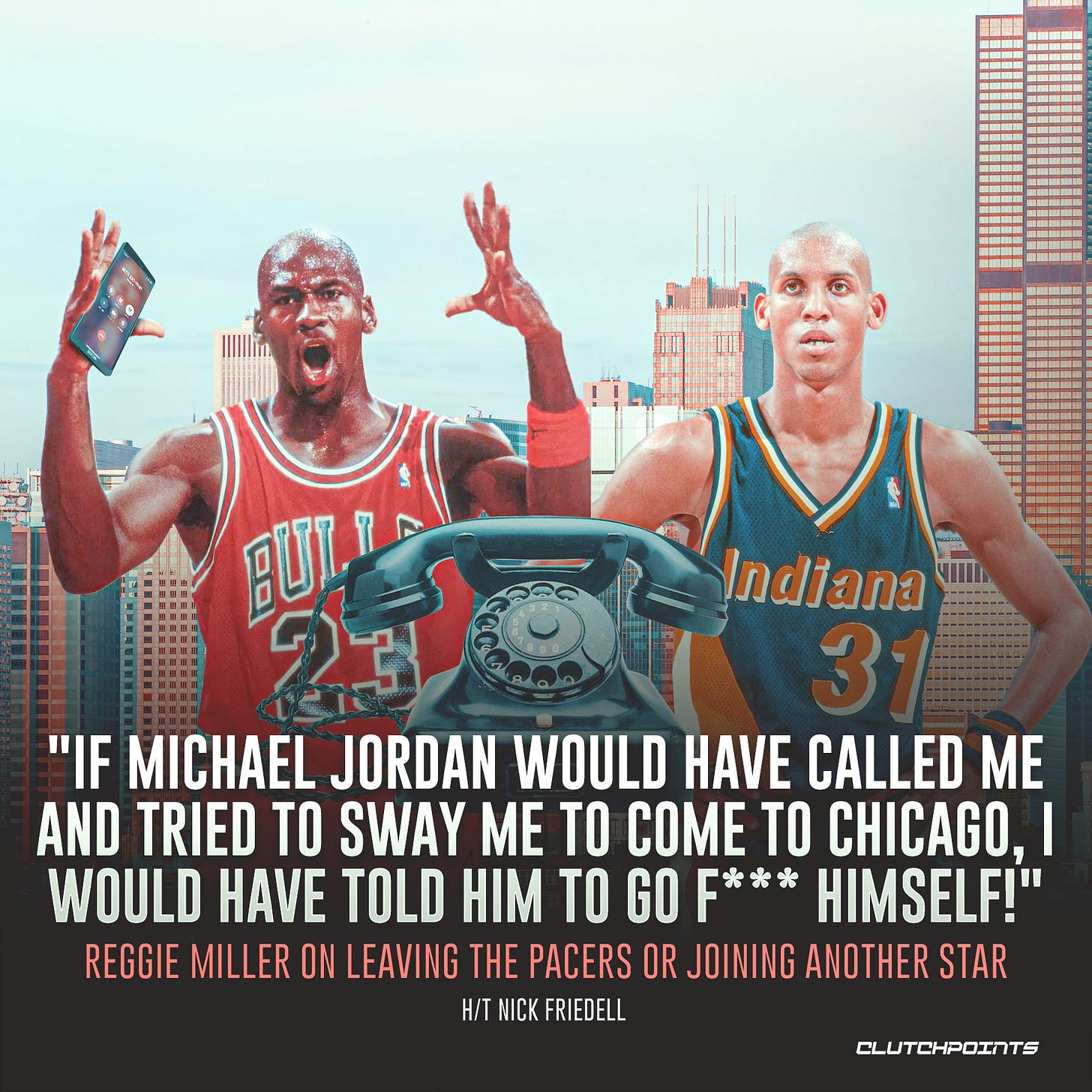 May be an image of 1 person and text that says 'Indiana "IF MICHAEL JORDAN WOULD HAVE CALLED ME AND TRIED TO SWAY ME TO COME TO CHICAGO, WOULD HAVE TOLD HIM TO GO HIMSELF!" REGGIE MILLER ON LEAVING THE PACERS OR JOINING ANOTHER STAR H/T NICK FRIEDELL CLUTCHPOINTS'