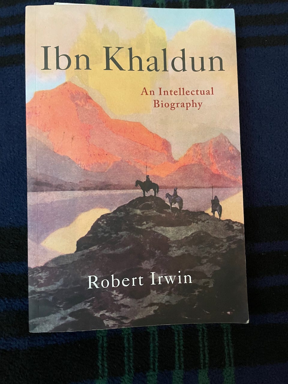 Photo of the cover of Robert Irwin's Ibn Khldun, a biography