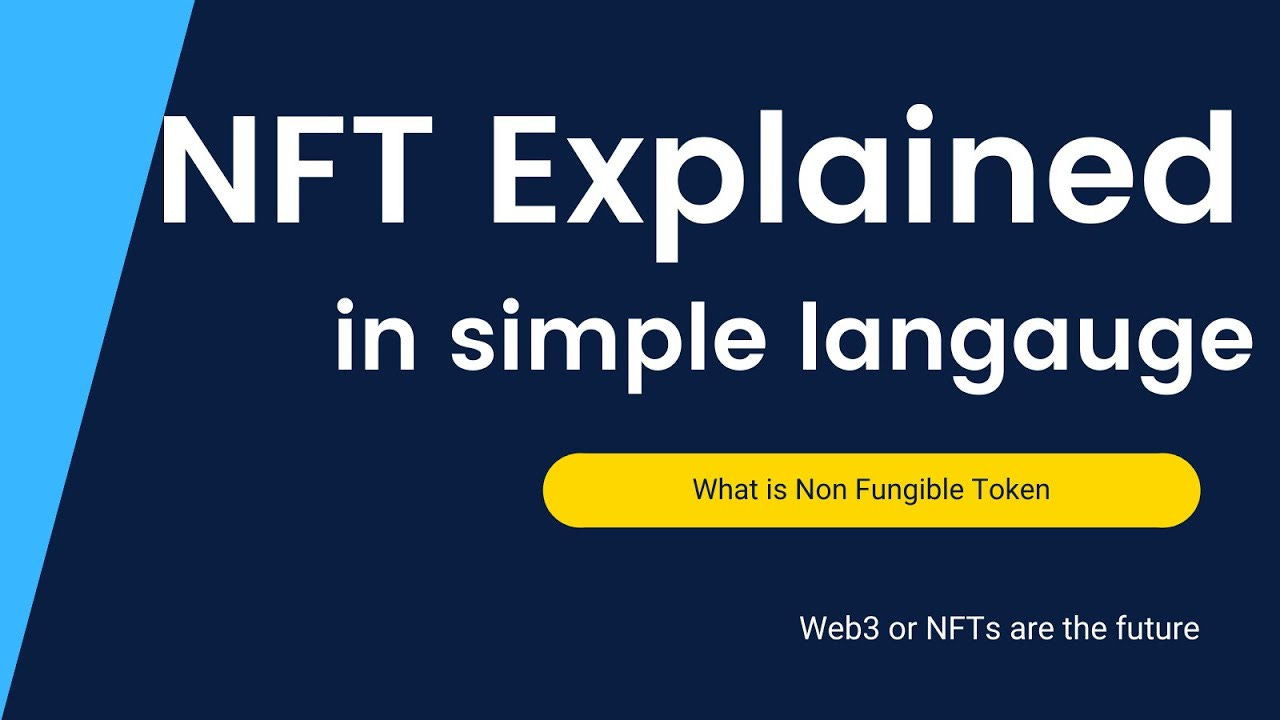 NFT explained in simple language - YouTube