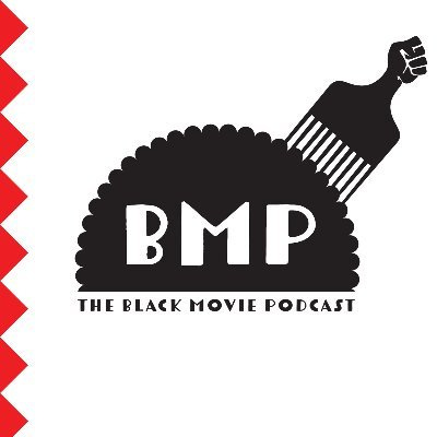 The Black Movie Podcast (@blkmoviepodcast) / Twitter