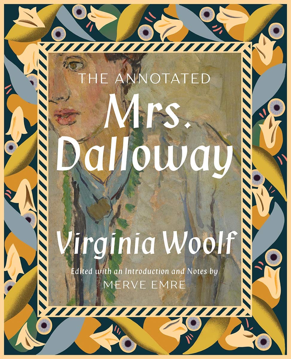 The Annotated Mrs. Dalloway: Amazon.co.uk: Merve Emre, Virginia Woolf:  9781631496769: Books