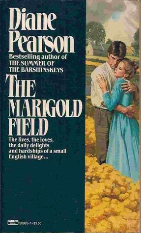 The Marigold Field (Whitman Saga, #1) by Diane Pearson
