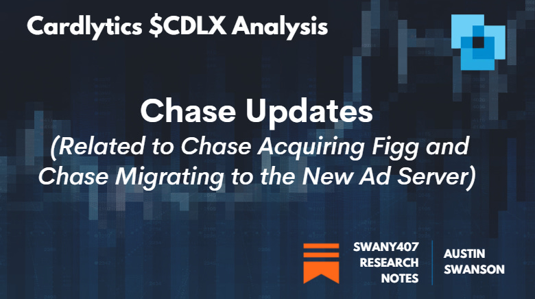 Cardlytics CDLX Quantitative Qualitative Research Notes Swany407 Research Notes Austin Swanson, Competitive Advantages, Dosh, Bridg, product-level offers, new ad server, attribution, conference, presentation, partners, affirm, apple pay, google pay, POS Systems, API, insights, google, facebook, visa, mastercard, concentration, advertisers, risks, BofA renewal, self-service, short thesis, differentiation, execution risk, engagement, insider selling, glassdoor reviews, purchase data, twitter, additional resources, earnings, market price, sentiment, valuation, intrinsic value, measurement, incrementality, multi-touch attribution, marketing mix modeling, total marketing modeling, iOS14.5, IDFA, growth, massive scale, loyalty programs, 100 bagger, charlie munger, LTV/CAC, ROAS, total addressable market, TAM, $CDLX , Discussions on Chase, New Ad Server, New Banks / Neobanks, New CEO, BofA Renewal, Bridg, Dosh, Local Offers, Self-Service, Figg, Karim Temsamani, Credit Karma, Bridg, Dosh, BofA Renewal, Starbucks, Peter Chan, Jose Singer, CDLX 2.0, chase migrating to the new ad server, chase updates, chase acquiring figg