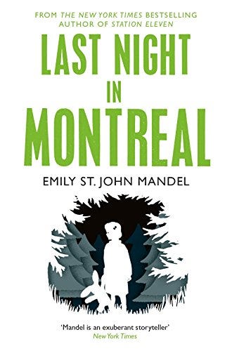 Cover of Last Night in Montreal by Emily St. John Mandel