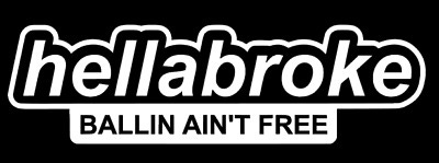 HELLABROKE BALLIN AIN&#39;T FREE Decal, JDM Funny Decal for Car, Windows,  Outdoors.. - $2.19 | PicClick