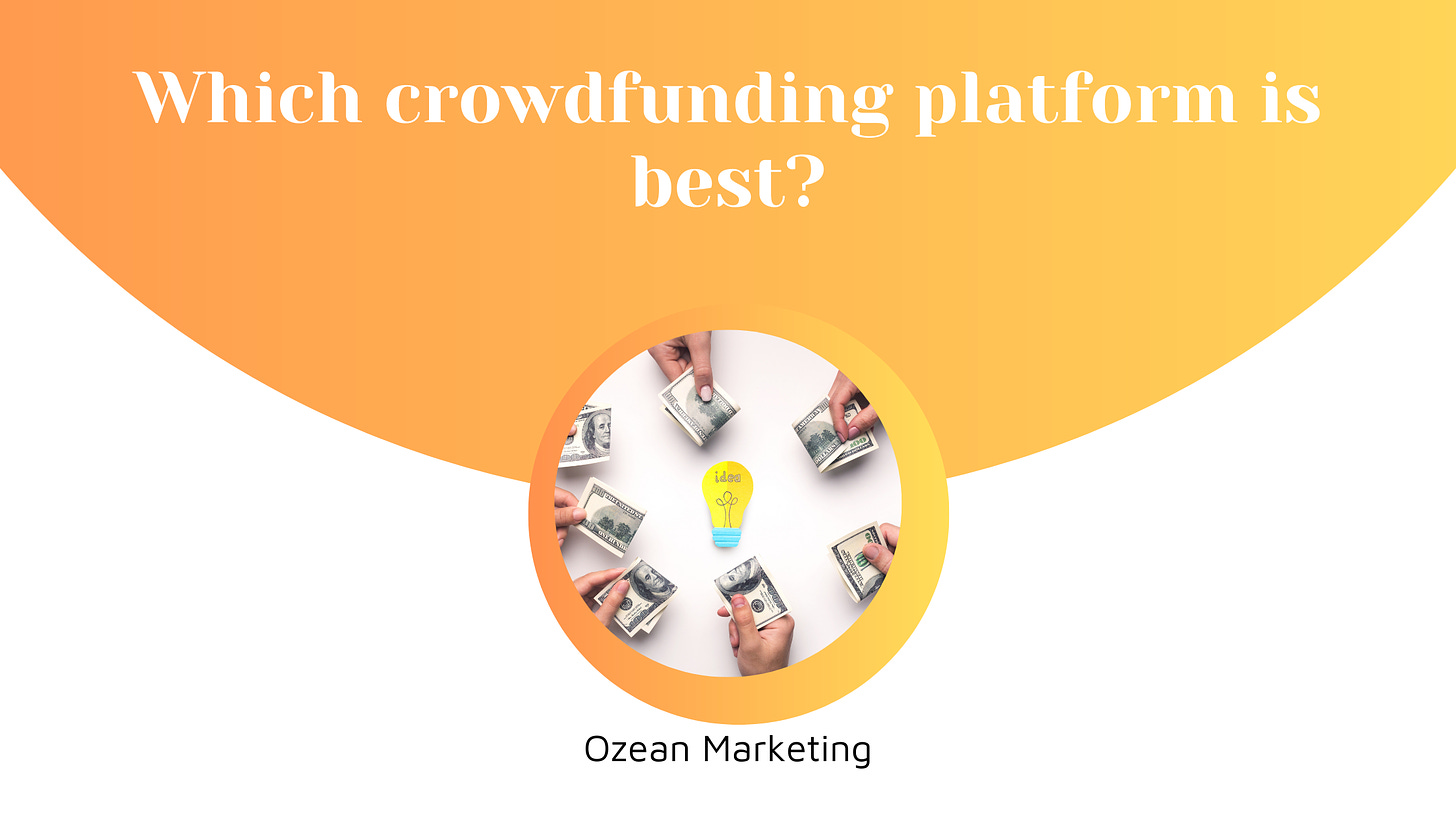 Which crowdfunding platform is best?
