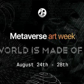 Everything you need to know about Decentraland Metaverse Art Week