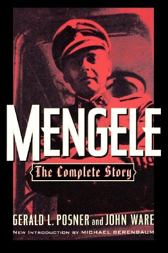 Mengele: The Complete Story by [Gerald  Posner, Micheal Berenbaum]