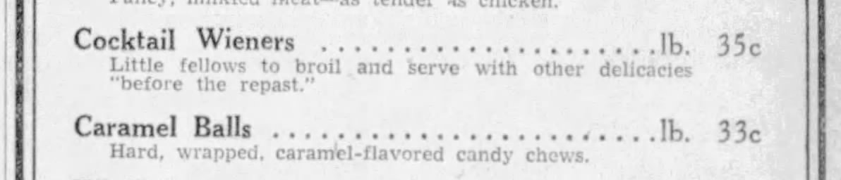 An ad for "cocktail wieners" with the description: "Little fellows to broil and serve with other delicacies 'before the repast'"