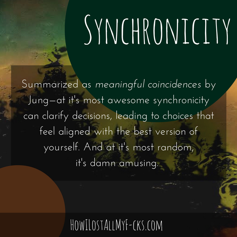 What is Synchronicity? – How I Lost All My F-cks