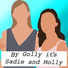 By Golly Its Sadie and Molly | Podcast on Spotify