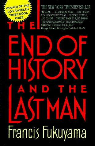The End of History and the Last Man by Francis Fukuyama