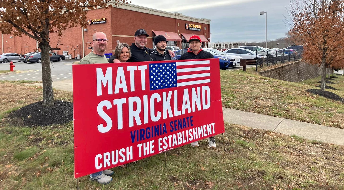 May be an image of 7 people, people standing, outdoors and text that says 'OULMETE STRICKLAND VIRGINIA MATT CRUSH THE ESTABLISHMENT SENATE'