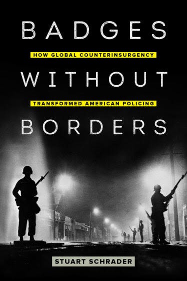 Badges without Borders by Stuart Schrader - Paperback - University ...