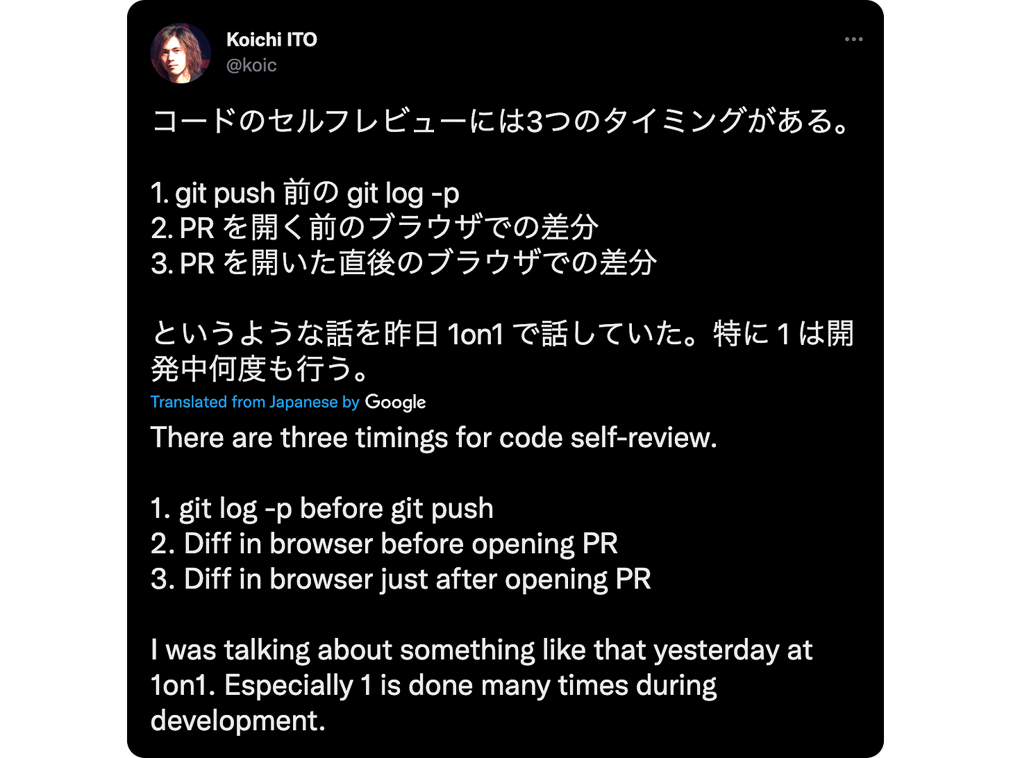 There are three timings for code self-review.  1. git log -p before git push 2. Diff in browser before opening PR 3. Diff in browser just after opening PR  I was talking about something like that yesterday at 1on1. Especially 1 is done many times during development.