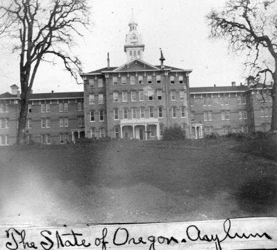 The State of Oregon Asylum