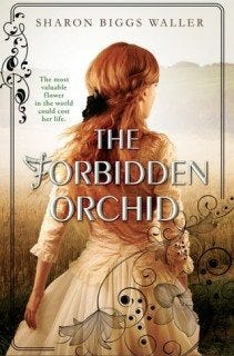 The Forbidden Orchid by Sharon Biggs Waller