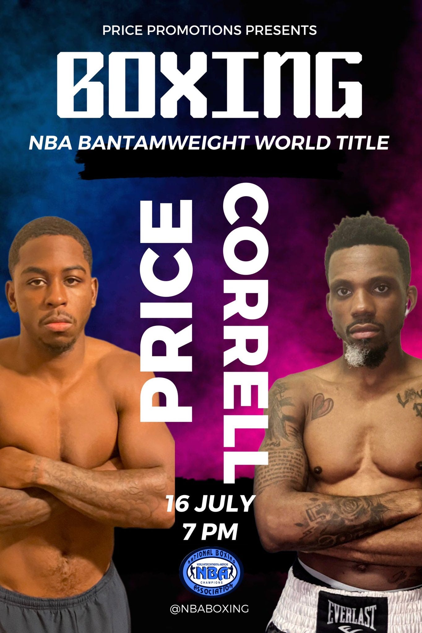 LatinboxSports on Twitter: "Price Promotions Features Dylan Price vs Drew  Correll for NBA World Bantamweight Title on Saturday, July 16th at  Elevation Event Center in Chester, PA. @NBABoxing #boxing #nbaboxing  https://t.co/As5ejjdKrw" /