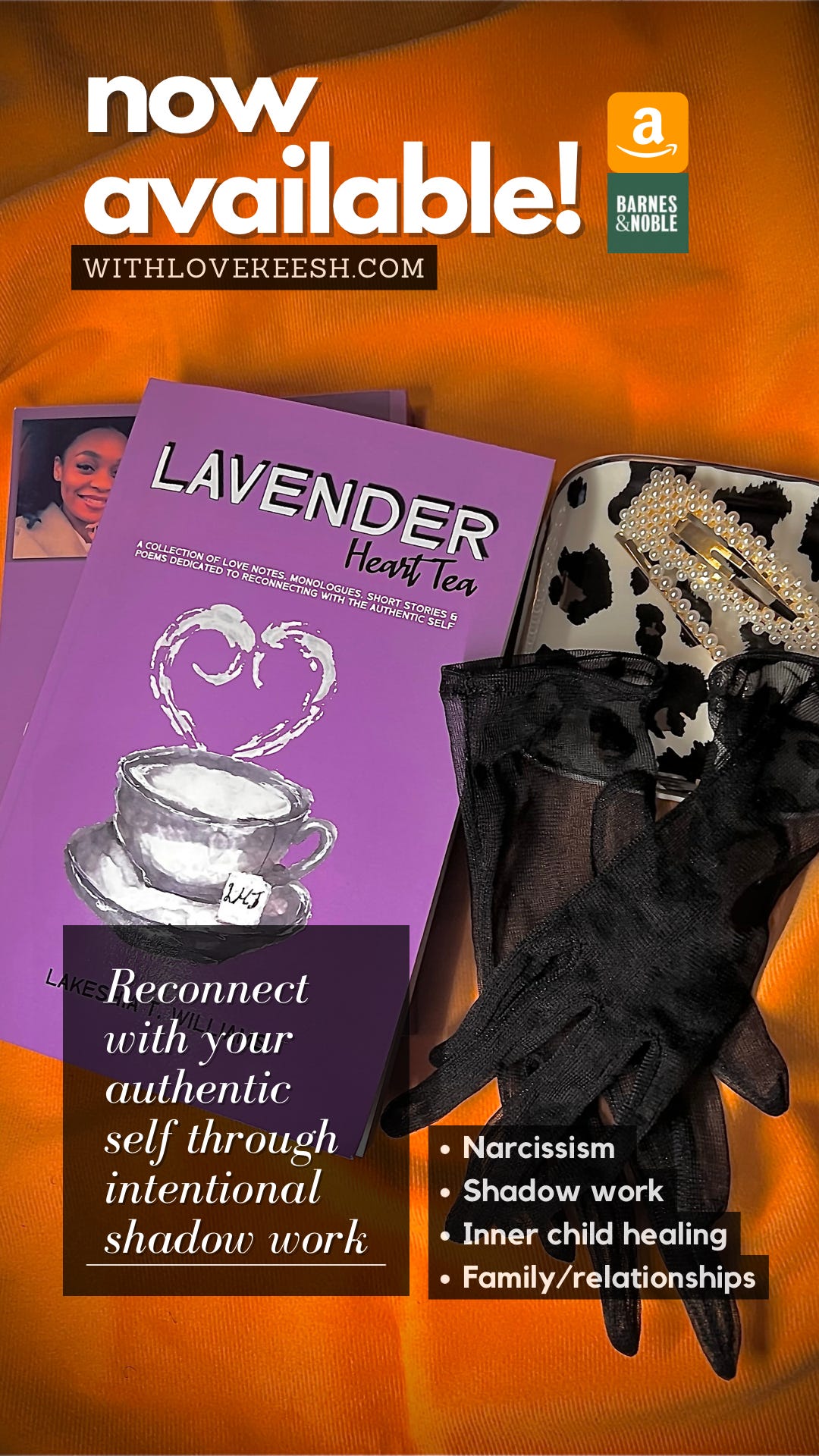 Lavender Heart Tea “Material Gworl” Pinterest Ad (photo)Keep "Doing the Most:" 7 tips on How to be Your Most Authentic, Confident Self + "Material Gworl" Pinterest Ad: Intro to my upcoming course, Keesh the Biz Healer, to learn how to build your own Authentic brand
