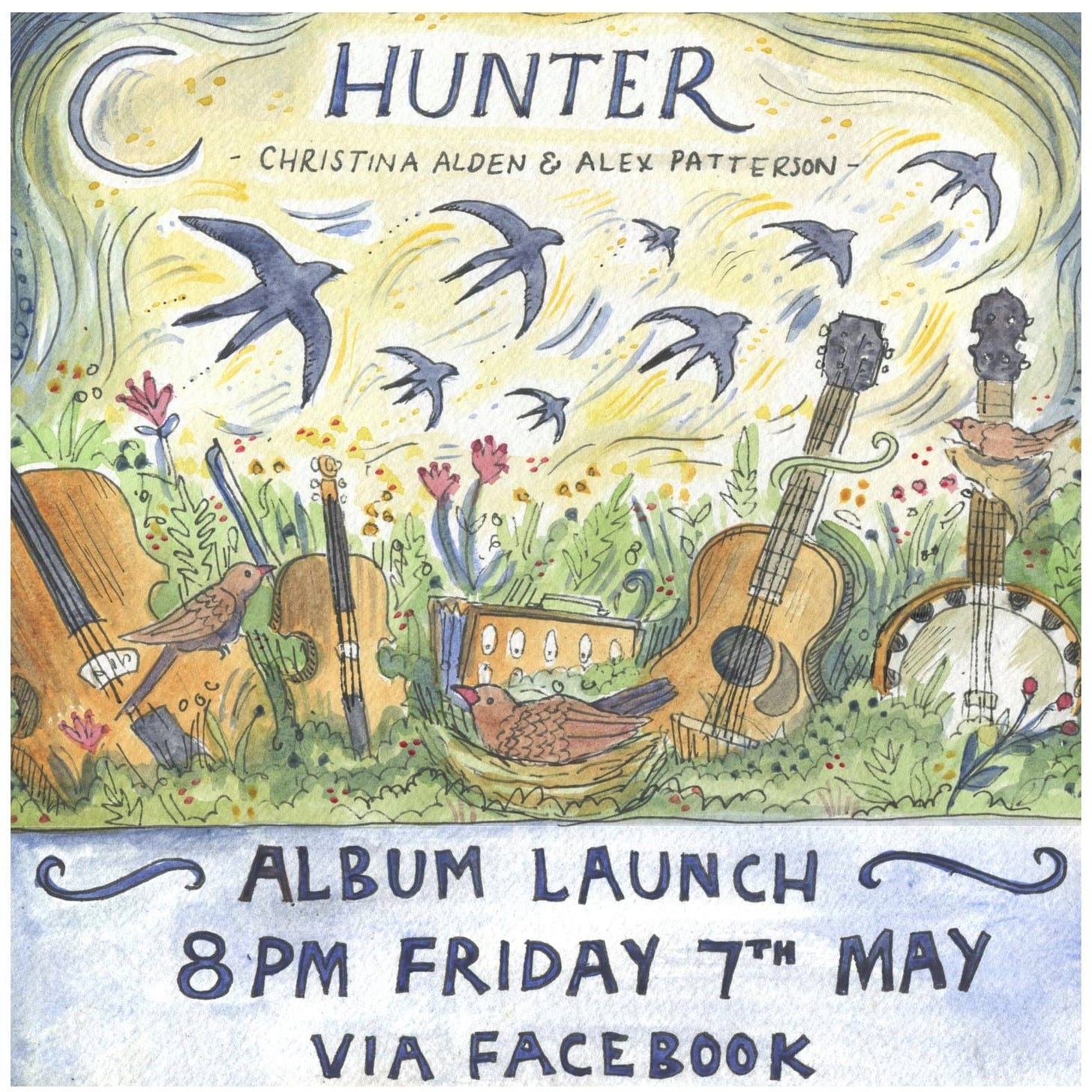 May be an image of text that says "HUNTER CHRISTINA ALDEN & ALEX PATTERSON ALBUM LAUNCH 8 PM FRIDAY ××× MAY VIA FACEBOOK"