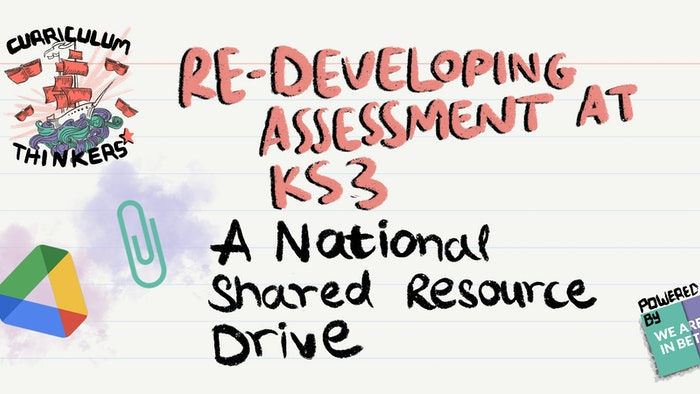 📝 Shared documents for KS3 Assessment - so no leader is starting from scratch