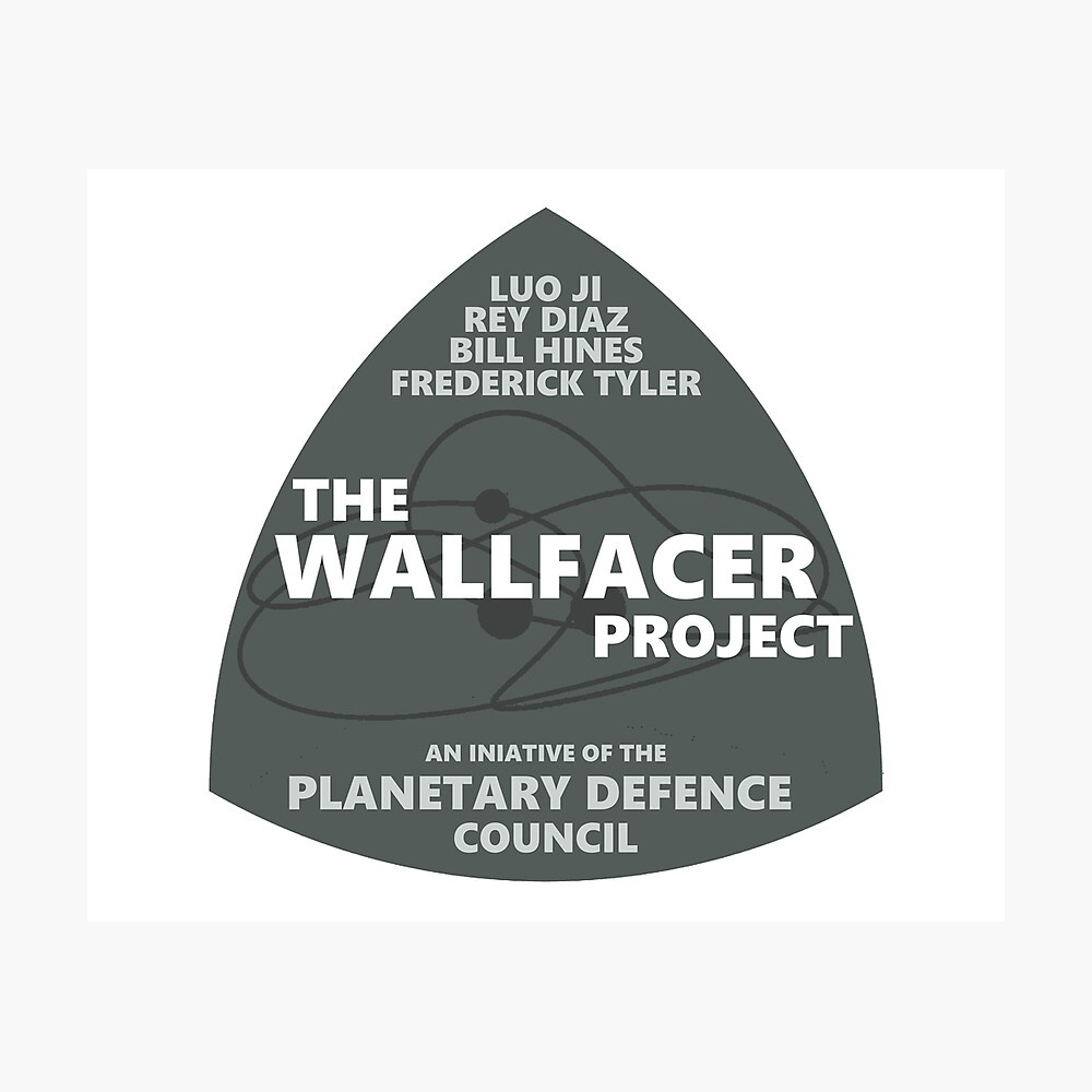 The Wallfacer Project - The Three Body Problem Series" Poster by  jonathangage | Redbubble