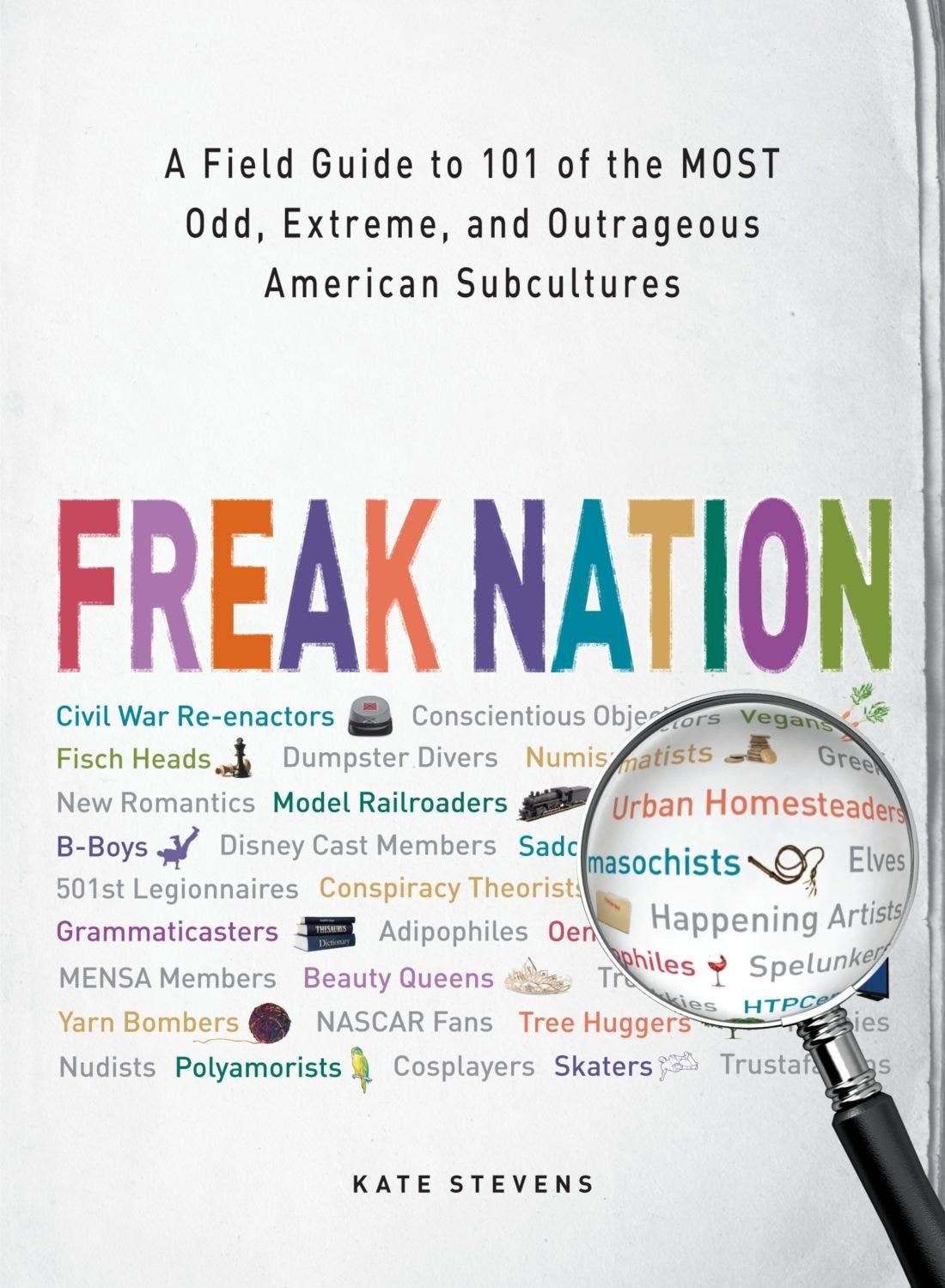 a cover image for the book freak nation by Kate Stevens