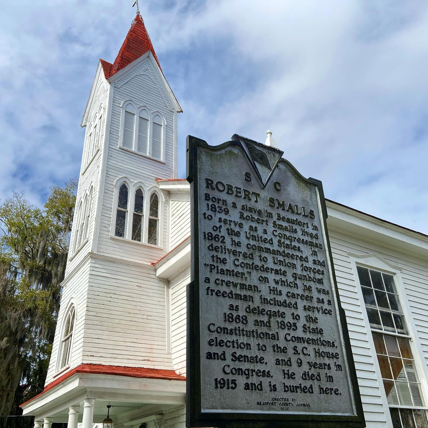 Tabernacle Baptist Church and Robert Smalls memorial sign; Beaufort, South Carolina; Author Photograph November 21, 2020