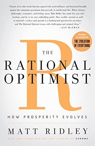 Amazon.com: The Rational Optimist: How Prosperity Evolves (P.S.) eBook :  Ridley, Matt: Kindle Store