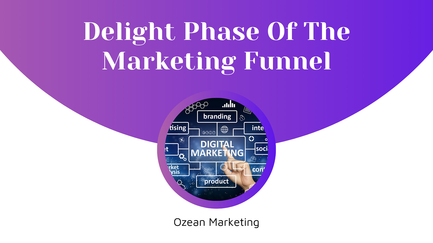 Delight Phase Of The Marketing Funnel