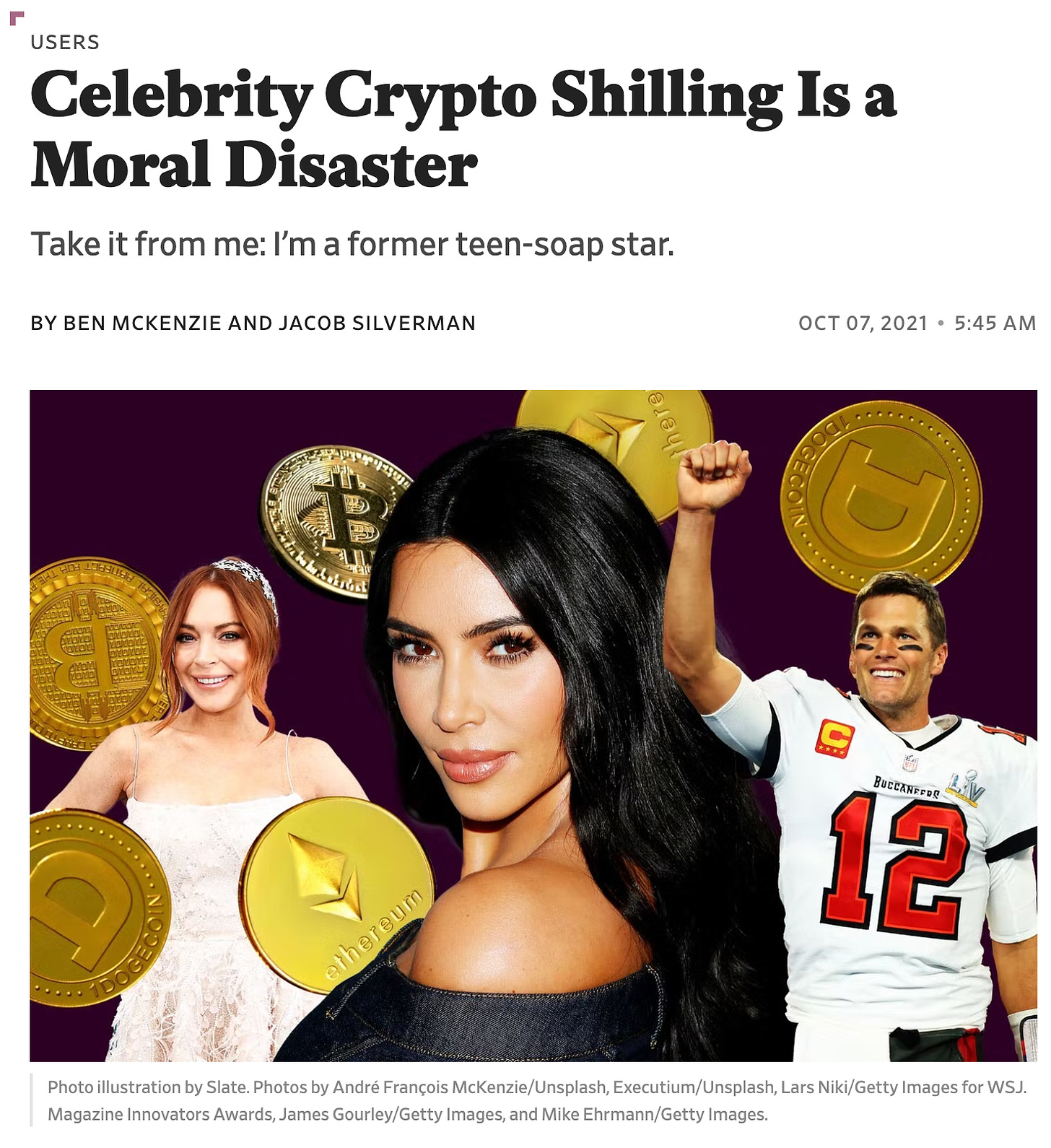 Screenshot of the headline and splash image for the article by Ben McKenzie and Jacob Silverman, titled "Celebrity Crypto Shilling Is a Moral Disaster." It is a collage of images of Lindsay Lohan, Kim Kardashian, and Tom Brady, amidst gold coins with various cryptocurrency symbols on them.