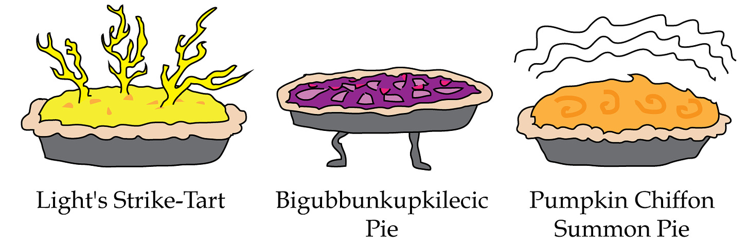Light's Strike-Tart, Bigubbunkupkilecic Pie, Pumpkin Chiffon Summon Pie