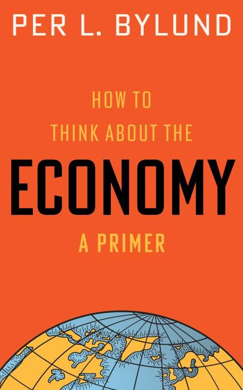 How to Think About the Economy: A Primer