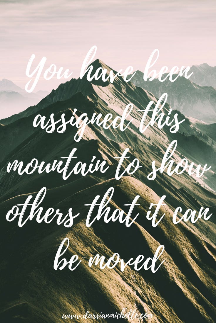 mountain quote, inspiration quote for 2018, motivational quotes, motivational quotes for 2018, quotes for 2018, quotes for motivation, quotes for inspiration,